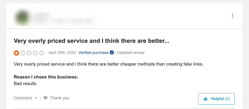 A 2-star review criticizes the "overly priced service" and offers better alternatives, citing "bad results" as the main issue. With options to react like "Helpful" or "Thank you," both with zero votes, this feedback might benefit from a reputation defender to address concerns.