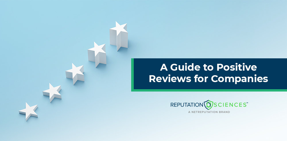 Five 3D stars in a row on a light blue background. A dark blue rectangle includes the text "A Guide to Positive Reviews for Companies" with insights and good review examples. Below is the logo for "Reputation Sciences" and the text "A NetReputation Brand.