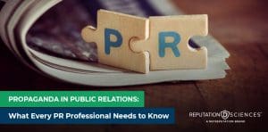 A booklet with a jigsaw puzzle featuring the letters "P" and "R" on the cover reads, "Propaganda in Public Relations: What Every PR Professional Needs to Know." The Reputation Sciences logo sits subtly in the corner.