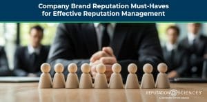 A person in a suit, hands clasped at a table, faces nine small wooden figures. The text above reads, "Company Brand Reputation Must-Haves for Effective Management," highlighting essentials for safeguarding your brand's image.