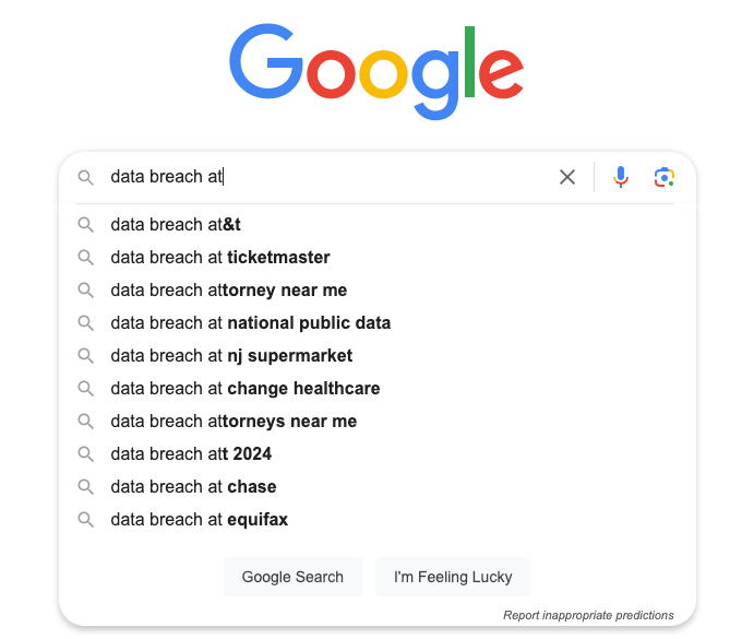 Google search page with the query "data breach at" in the search bar. Popular searches listed include "data breach at AT&T," "data breach at Ticketmaster," "data breach at National Public Data," and others. Google logo and search buttons are visible.