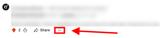 Interface of a social media post showing blurred text, an upvote button with "2" next to it, a share icon, and a menu icon highlighted with a red box and arrow, echoing the interactive layout seen in reddit removal tools.