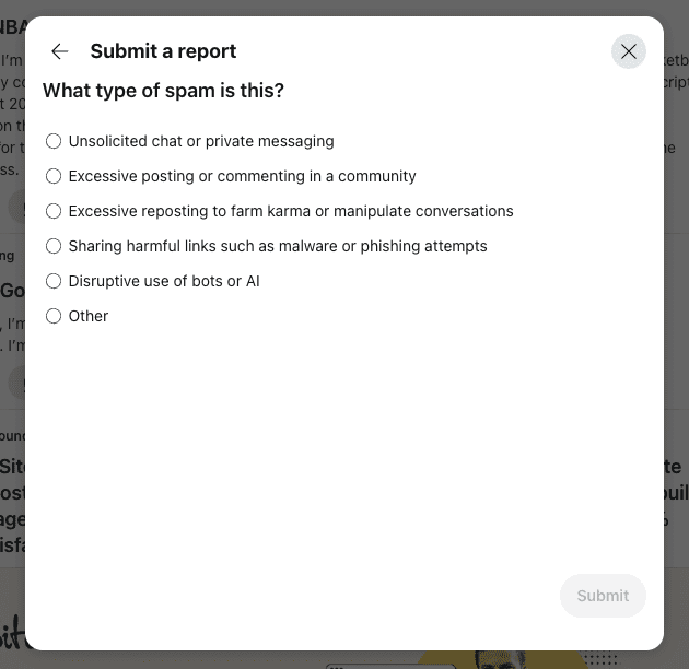 A web form titled "Submit a report" offers options for reporting spam types like unsolicited messaging, excessive posting, karma farming, harmful links, disruptive bot use, or specify in the "other" category. Essential for Reddit removal requests, it features a "Submit" button at the bottom.