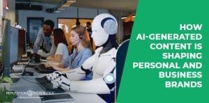 A humanoid robot with headphones efficiently works at a computer in a modern office, harmonizing with human colleagues. Text on the right reads, "Exploring AI-generated content's role in shaping personal and business brands." The logo says "Reputation Sciences: A NetReputation Brand.