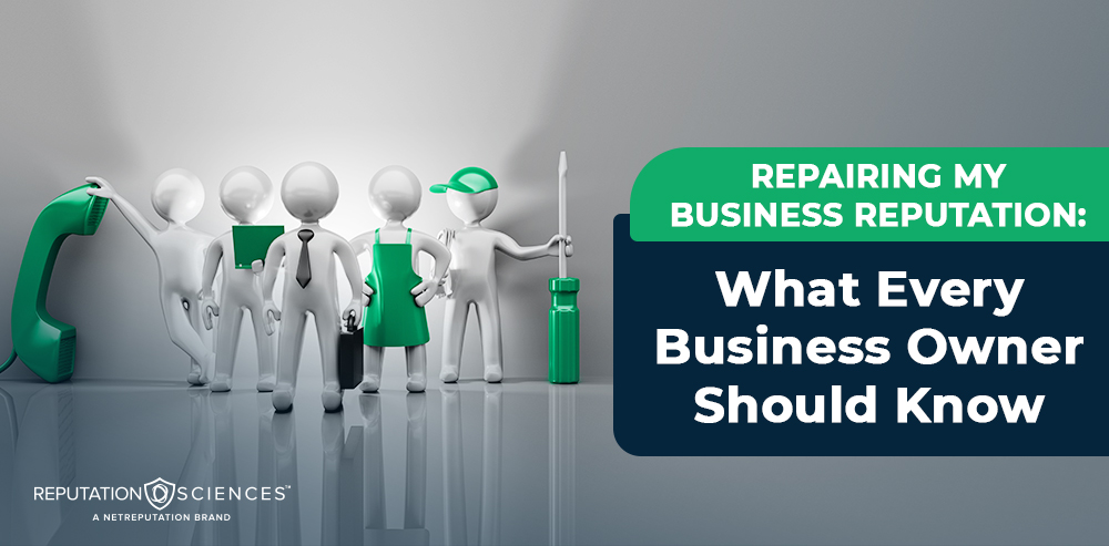 Illustration of six figures in business attire engaged in discussion, with one holding a large green phone. Text on image reads, "Repairing My Business Reputation: What Every Business Owner Should Know." Logo: Reputation Sciences, a NetReputation brand.